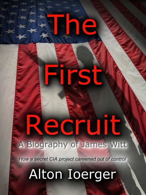 Title details for The First Recruit by Alton Ioerger - Available